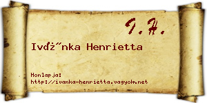 Ivánka Henrietta névjegykártya